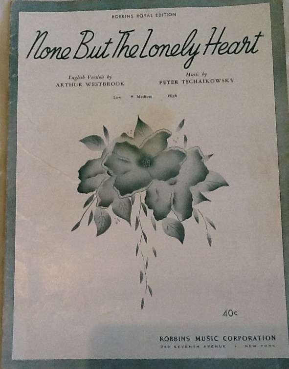 PETER TSCHAIKOWSKY “NONE BUT THE LONELY HEART” SHEET MUSIC 1935 robbins