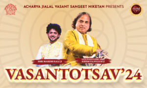 Read more about the article Don't Miss this Musical Bliss at Ajivasan's Vasantotsav 2024!